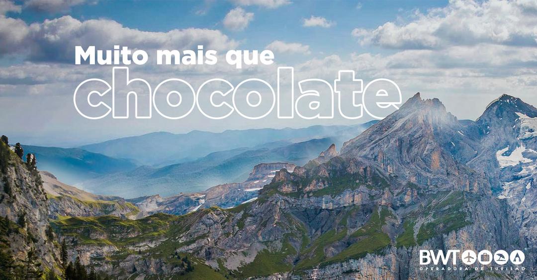 Suíça: muito mais que o melhor chocolate do mundo